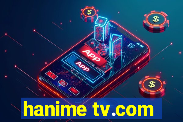 hanime tv.com